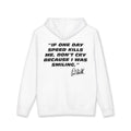 "IF ONE DAY" White Hoodie